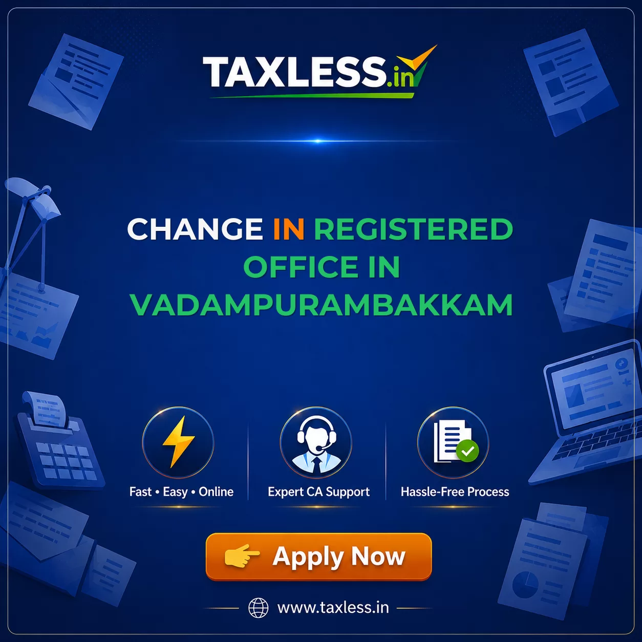 Change In Registered Office in Vadampurambakkam