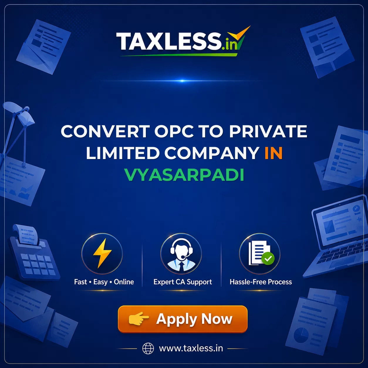 Convert OPC To Private Limited Company in Vyasarpadi