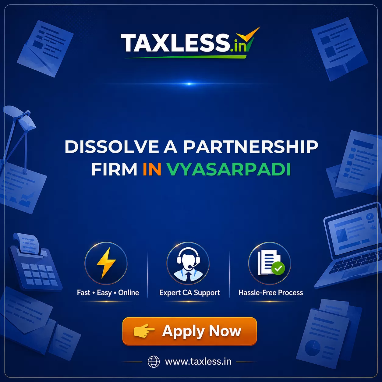 Dissolve A Partnership Firm in Vyasarpadi
