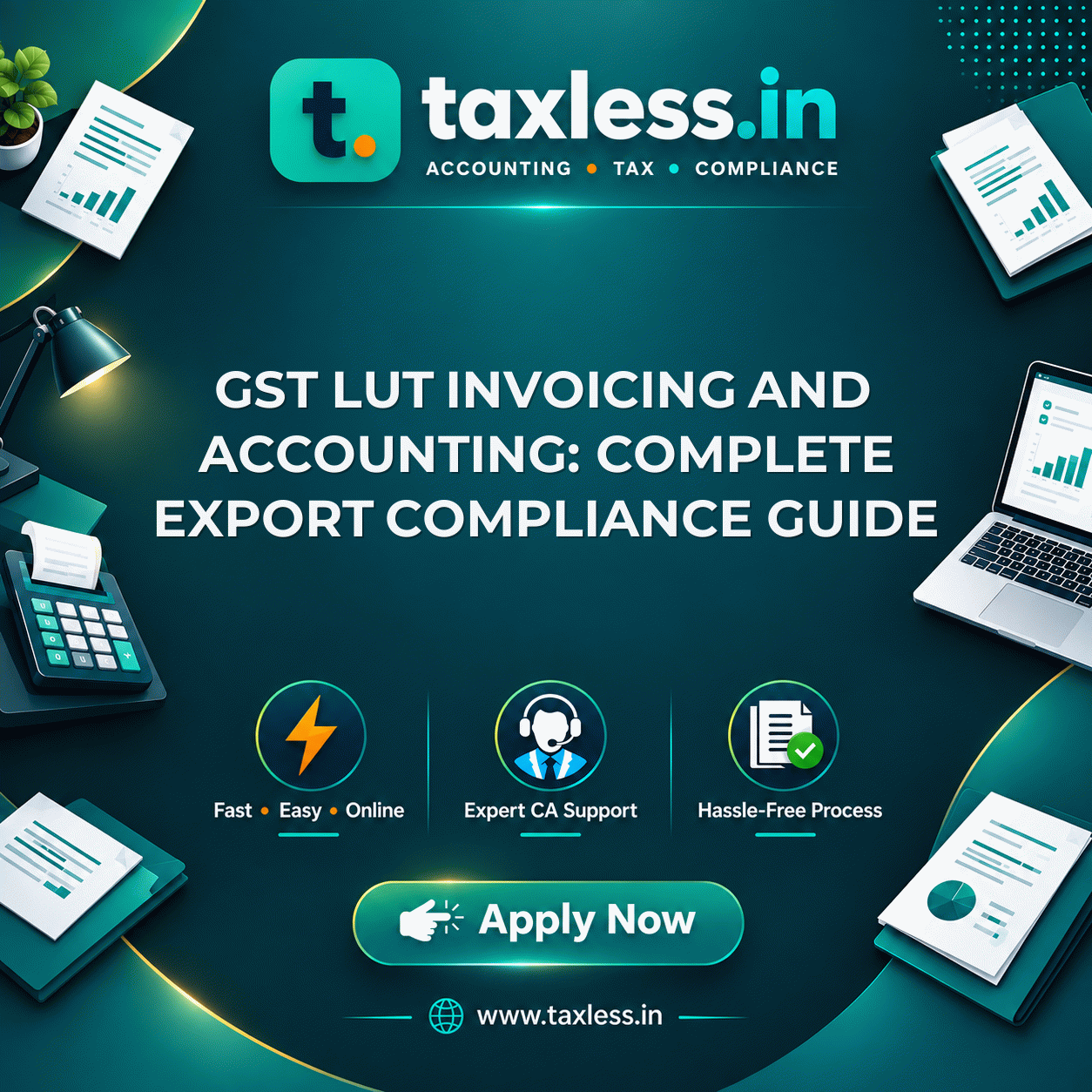 GST LUT Invoicing and Accounting: Complete Export Compliance Guide