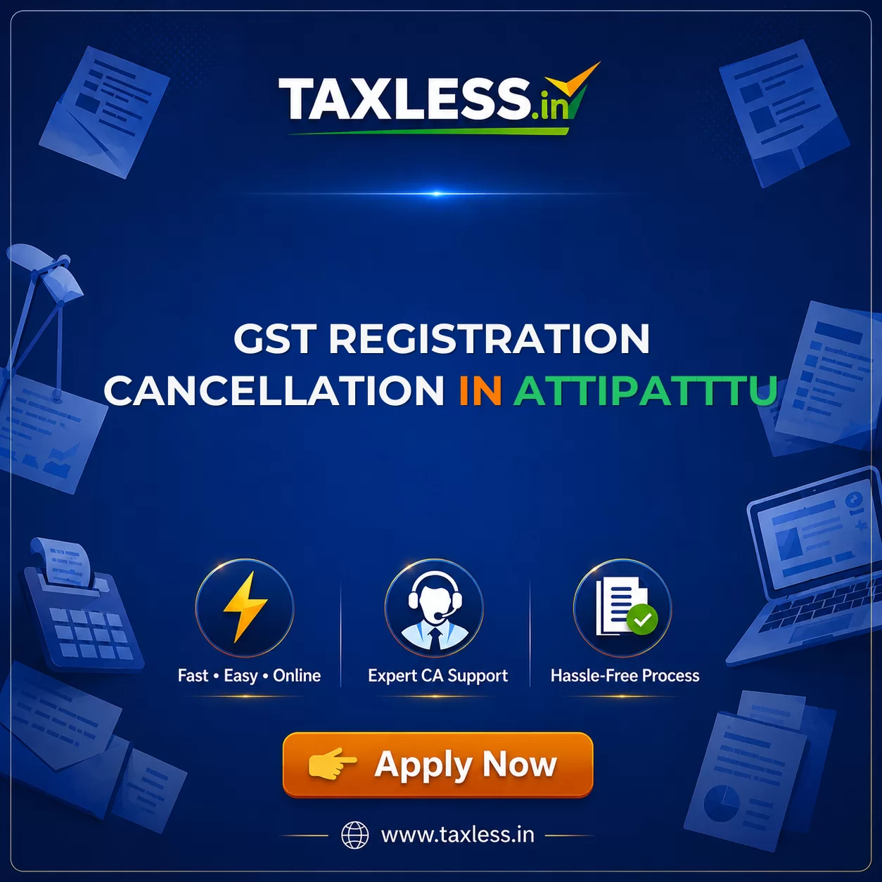 GST Registration Cancellation in Attipatttu