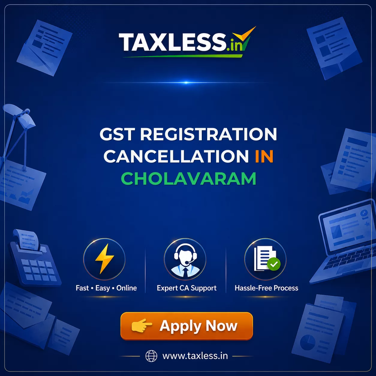 GST Registration Cancellation in Cholavaram