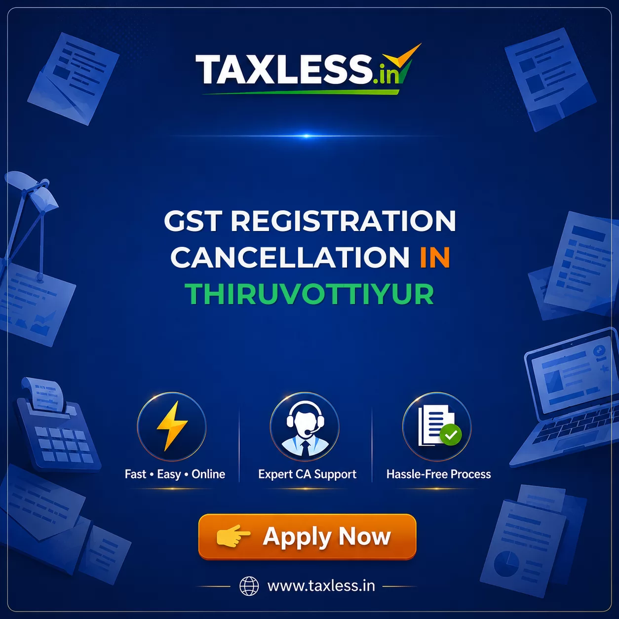 GST Registration Cancellation in Thiruvottiyur