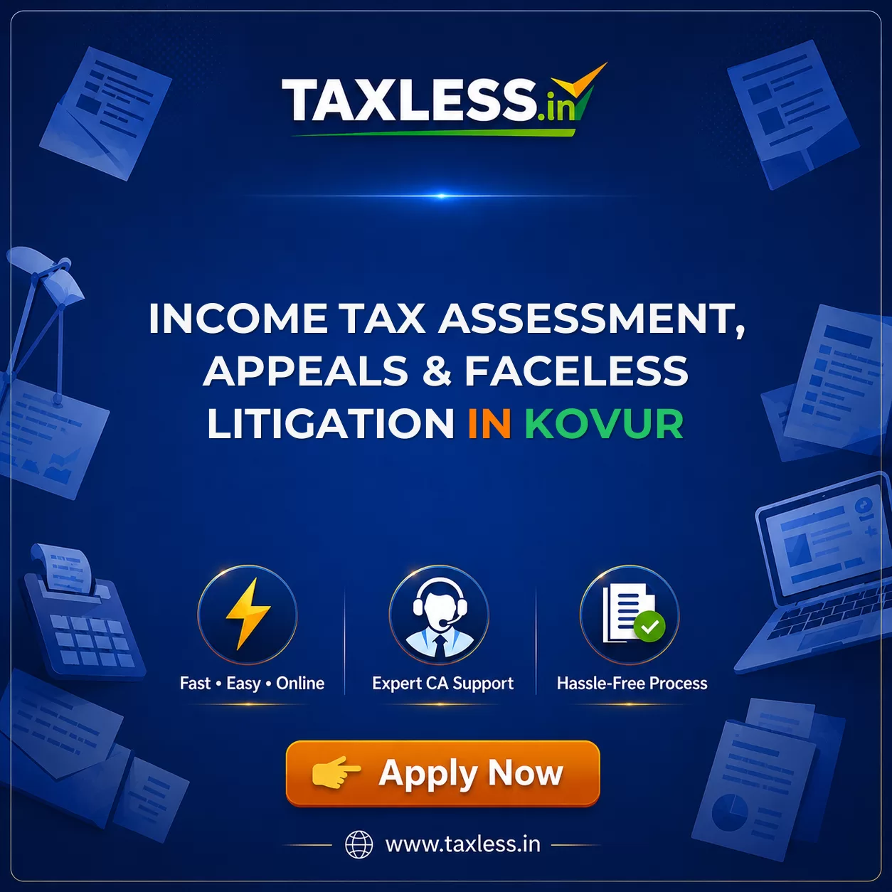 Income Tax Assessment, Appeals & Faceless Litigation in Kovur