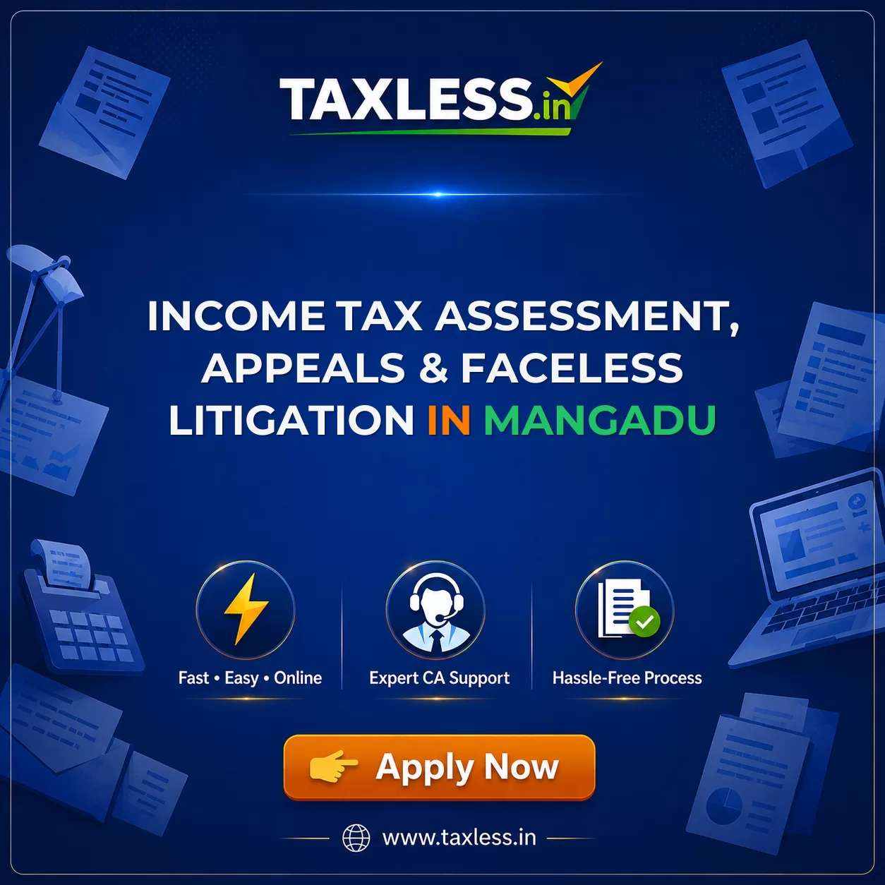 Income Tax Assessment, Appeals & Faceless Litigation in Mangadu