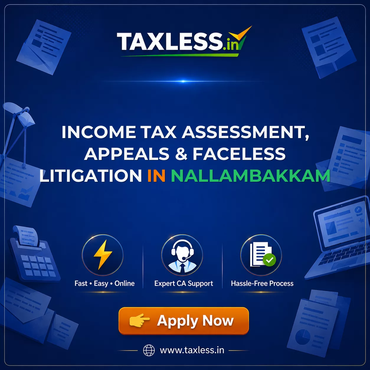 Income Tax Assessment, Appeals & Faceless Litigation in Nallambakkam