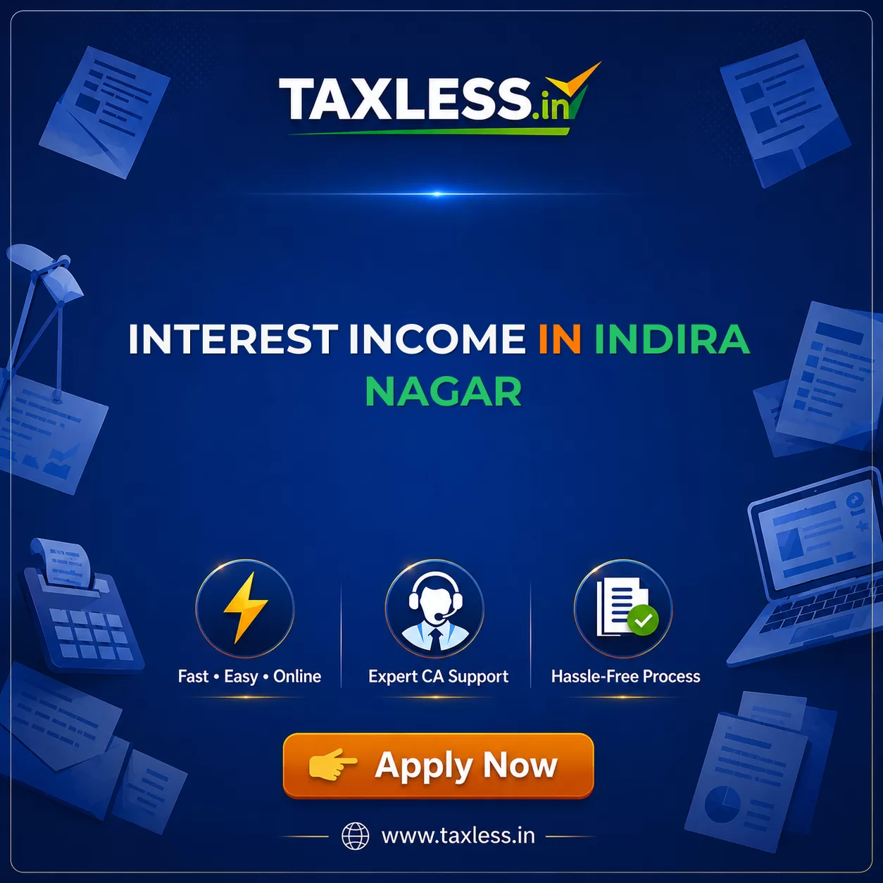 Interest Income in Indira Nagar