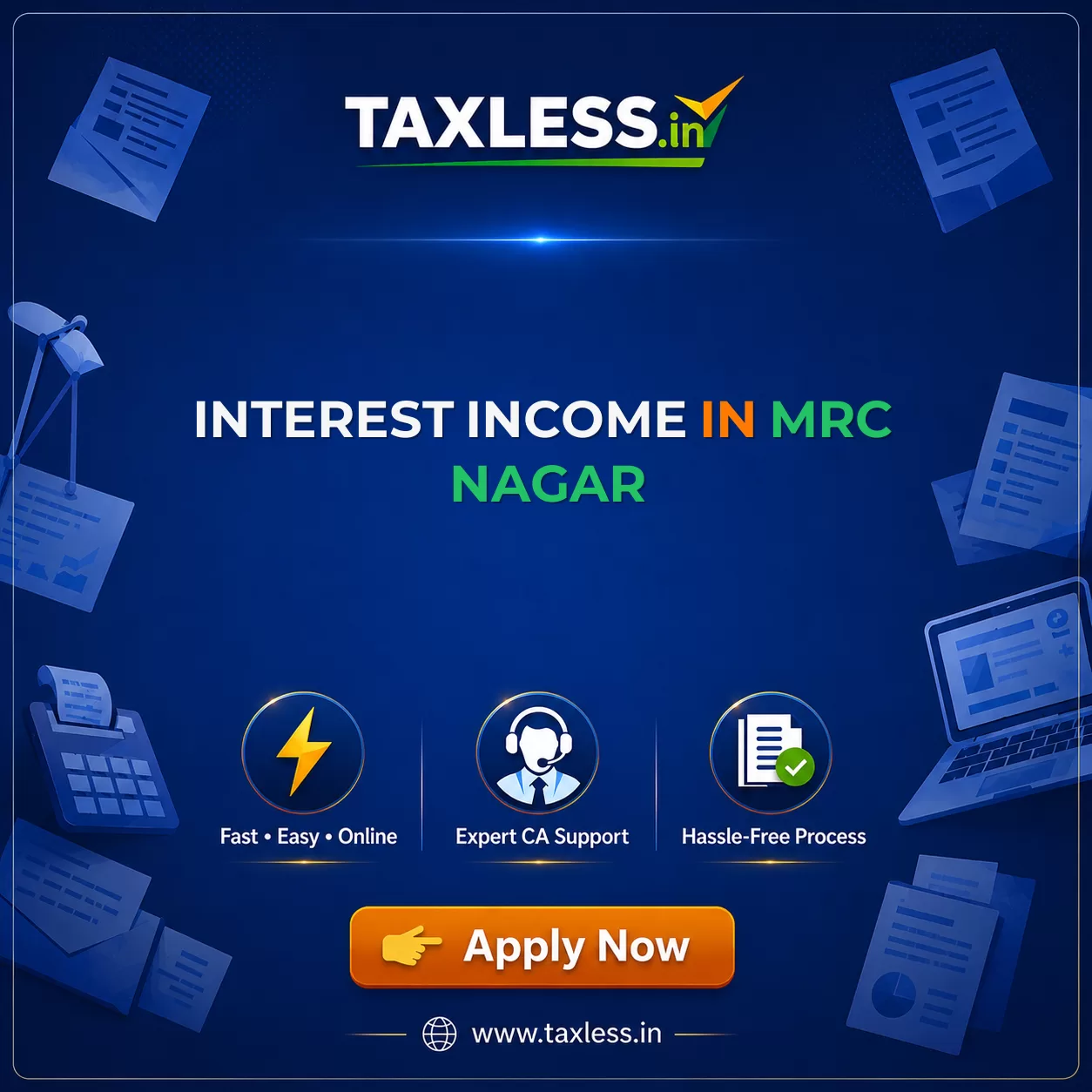 Interest Income in Mrc Nagar