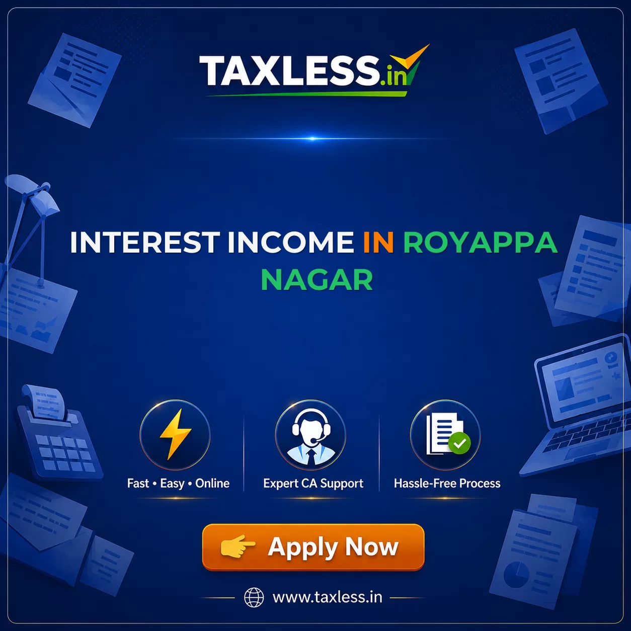 Interest Income in Royappa Nagar