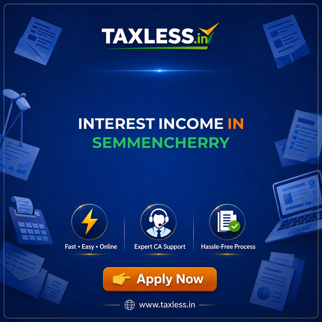 Interest Income in Semmencherry