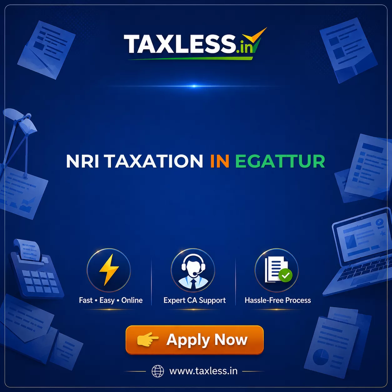 NRI Taxation in Egattur
