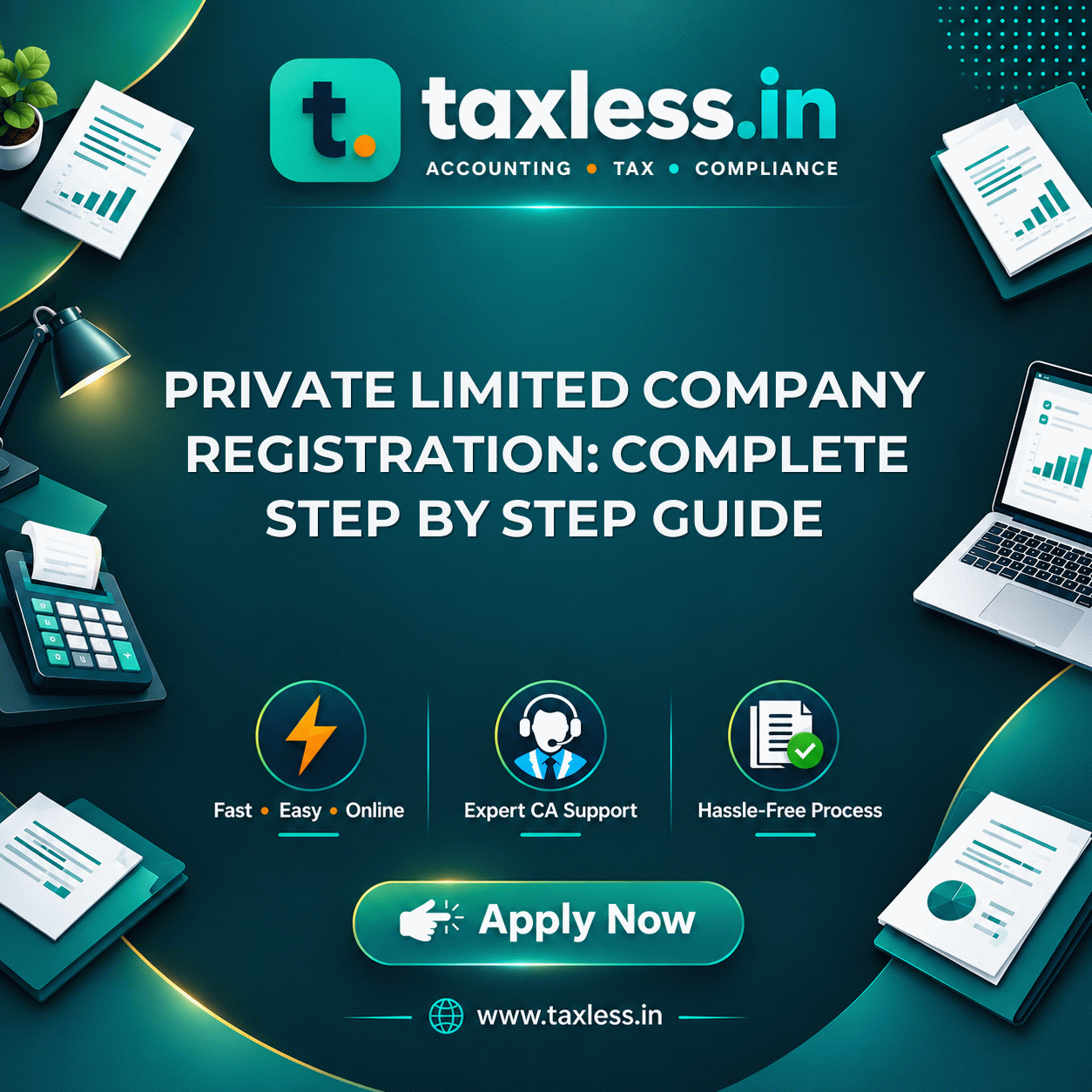 Private Limited Company Registration: Complete Step by Step Guide
