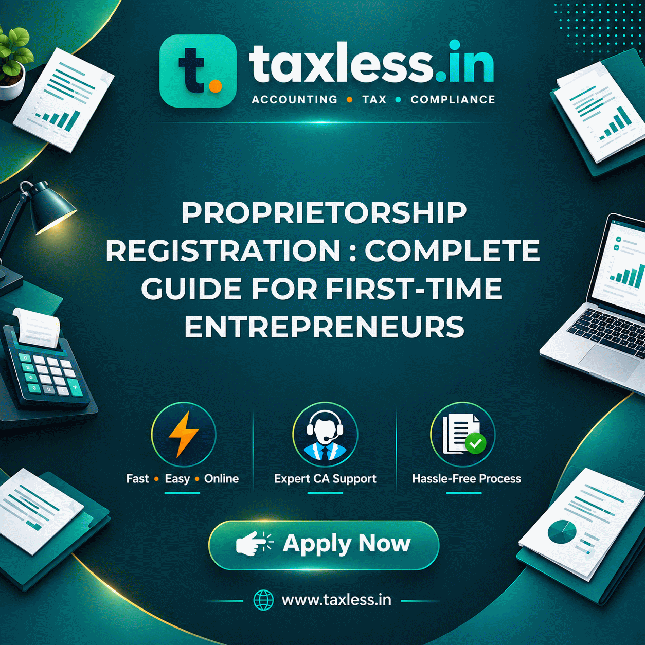 Proprietorship Registration : Complete Guide for First-Time Entrepreneurs