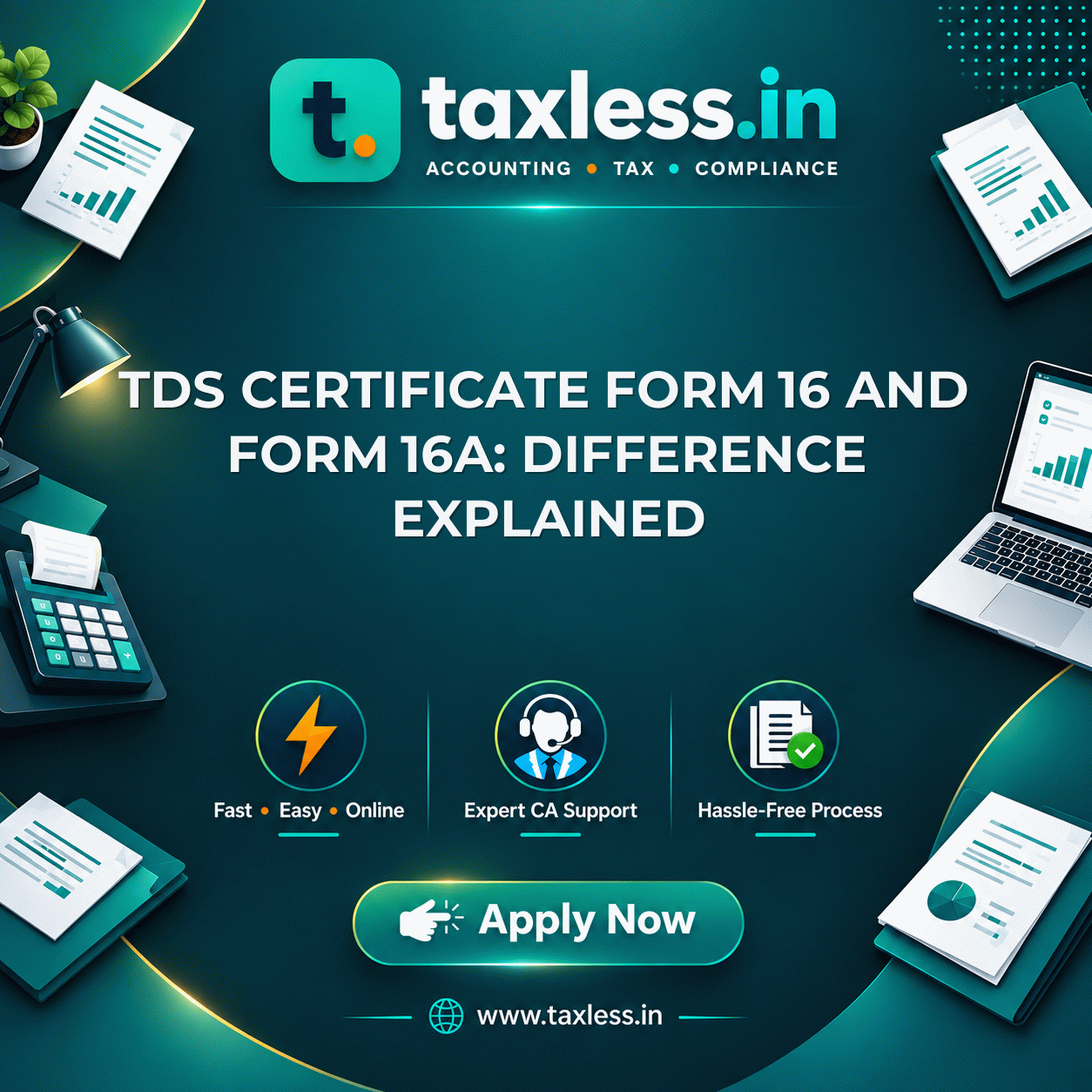 TDS Certificate Form 16 and Form 16A: Difference Explained